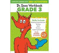 Dr. Seuss Workbook: Grade 3: 260+ Fun Activities with Stickers and More! (Language Arts, Vocabulary, Spelling, Reading Comprehension, Writing, Math, Multiplication, Science, SEL)