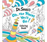Dr. Seuss's Oh, the Places You'll Go Coloring Book (Tascabile)
