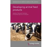 Dr Sharon Mazzoleni Developing Animal Feed Products (Copertina rigida)