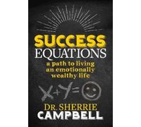 Dr. Sherrie Campbell Success Equations (Tascabile)