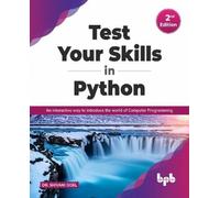 Dr. Shivani Goel Test Your Skills in Python (Tascabile)