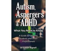 Dr Simon Bignell Autism, Asperger's & ADHD (Tascabile)