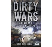 Dr Simon Innes-Robbins Dirty Wars (Copertina rigida)