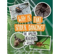 Dr. Simon Pollard Phil Sirvid Why Is That Spider Dancing? (Tascabile)