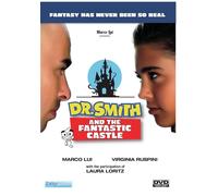 Dr. Smith and the Fantastic Castle (DVD) Bruna Loritz Laura Loritz Marco Lui