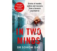 Dr Sohom Das In Two Minds (Tascabile)