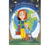 Dr. Sonja Maria Oma Strawaridis - die unglaublichste Oma der (Copertina rigida)