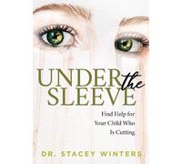 Dr. Stacey Winters Under the Sleeve (Tascabile)