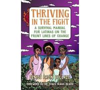 Dr. Stacy Blake-Beard Denise Collazo Thriving in the Fight (Tascabile)