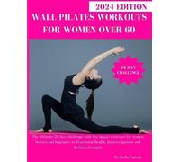 Dr Stella Parrish Wall Pilates Workouts for Women Over 60 (Tascabile)