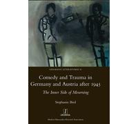 Dr. Stephanie B Comedy and Trauma in Germany and Austria After 1945: (Tascabile)