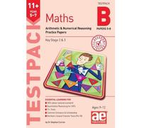 Dr Stephen C Cu 11+ Maths Year 5-7 Testpack B Practice Pap (Mixed Media Product)