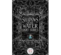 Dr. Steve Mentz Flame Tree Studio (Literat Shadows on the Wat (Copertina rigida)