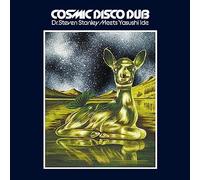 Dr. Steven Stanley Meets Yasushi Ide - Cosmic Disco Dub