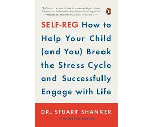 Dr. Stuart Shanker Self-Reg (Tascabile)