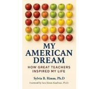 Dr. Sylvia Rimm My American Dream (Tascabile)