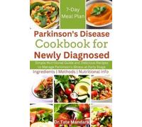 Dr. Tate Mandar Parkinson's Disease Cookbook For Newly Diagnosed: Si (Tascabile)