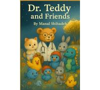 Dr Teddy and Friends