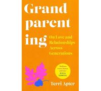Dr. Terri Apter Grandparenting (Tascabile)