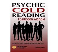 Dr Terry Weston Cold Reading Forbidden Wisdom - Tips and Tricks for (Tascabile)