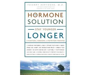 Dr. Thierry Hertoghe The Hormone Solution (Tascabile)