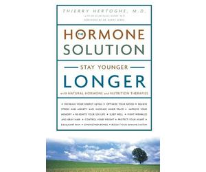 Dr. Thierry Hertoghe The Hormone Solution (Tascabile)
