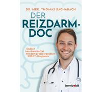 Dr. Thomas Bach Der Reizdarm-Doc: Endlich beschwerdefrei mit dem pra (Tascabile)