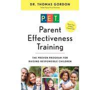 Dr. Thomas Gordon Parent Effectiveness Training (Tascabile)