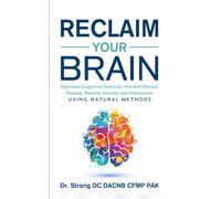 Dr. Todd Strong Reclaim Your Brain: Optimize Cognitive Function, Pre (Tascabile)
