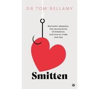 Dr Tom Bellamy Smitten (Copertina rigida)