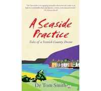 Dr Tom Smith Seaside Practice (Tascabile)