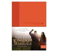 Dr Tony Evans Kingdom Marriage Devotional (Rilegato in ecopelle)