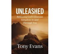 Dr. Tony Evans Unleashed (Copertina rigida)