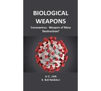 Dr U C Jha Dr K Ratnabali Biological Weapons (Tascabile)