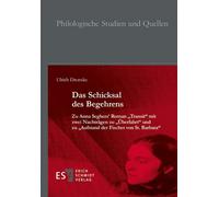 Dr. Ulrich Dron Das Schicksal des Begehrens: Zu Anna Seghers’ Roman (Tascabile)