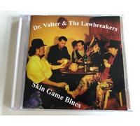 Dr.Valter & the Lawbreakers - Skin Game Blues