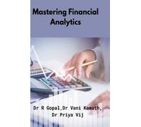 Dr Vani Kamath Dr R Gopal Dr Priya Mastering Financial Analy (Copertina rigida)