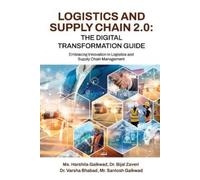 Dr Varsha Bhabad Mr Santosh Gaikwad Logistics and Supply Chain 2.0 (Tascabile)