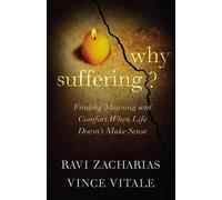 Dr. Vince Vitale Ravi Zacharias Vince Vitale Why Suffering? (Copertina rigida)
