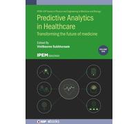 Dr Vinithasree Subbhu Predictive Analytics in Healthcare, Vol (Copertina rigida)