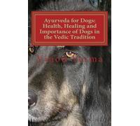 Dr Vinod Verma Ayurveda for Dogs (Tascabile)