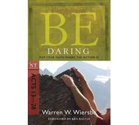 Dr Warren W. Wiersbe Be Daring ( Acts 13- 28 ) (Tascabile) Be Series Commentary