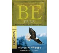 Dr Warren W Wiersbe Be Free ( Galatians ) (Tascabile) Be Series Commentary