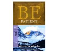 Dr Warren W Wiersbe Be Patient ( Job ) (Tascabile) Be Series Commentary