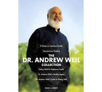 Dr Weil Collection (DVD) Dr. Andrew Weil Tony Greco Dr. Andrew Weil