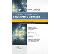 Dr. Wendy Olive Questions and Answers About Binge Eating Disorder: a (Tascabile)