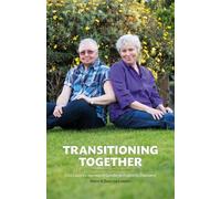 Dr Wenn Lawson Beatrice M. Lawson Transitioning Together (Tascabile)