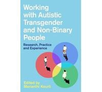 Dr Wenn Lawson Working with Autistic Transgender and Non-Binary Peop (Tascabile)