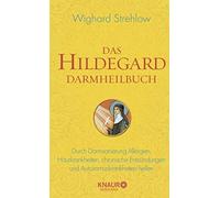 Dr. Wighard Str Das Hildegard Darmheilbuch: Durch Darmsanieru (Copertina rigida)