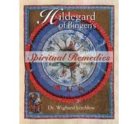 Dr. Wighard Strehlow Hildegard of Bingen's Spiritual Remedies (Tascabile)